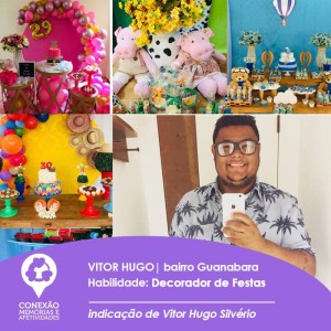 Vitor Hugo - decorador de festas